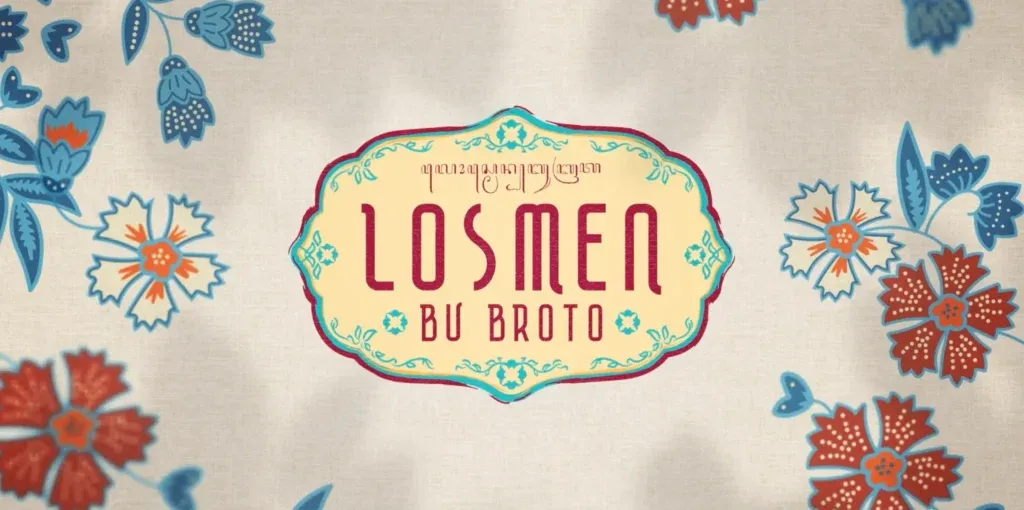LOSMEN BU BROTO : THE SERIES